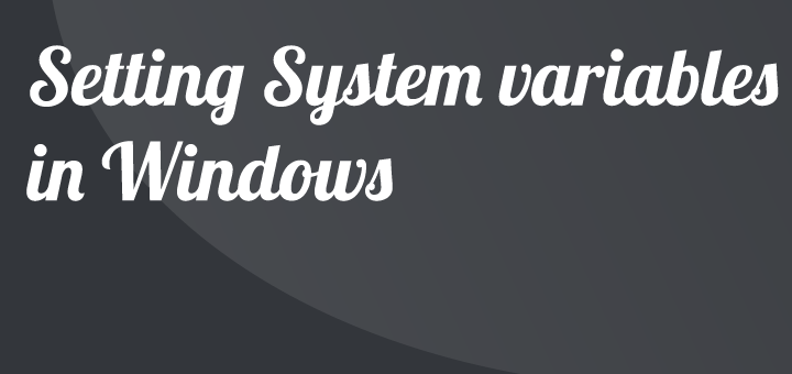 Set system path variable in Windows 