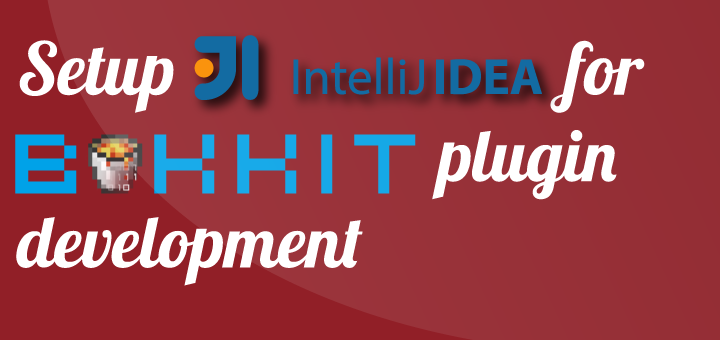 Setup IntelliJ IDEA for Bukkit plugin development 